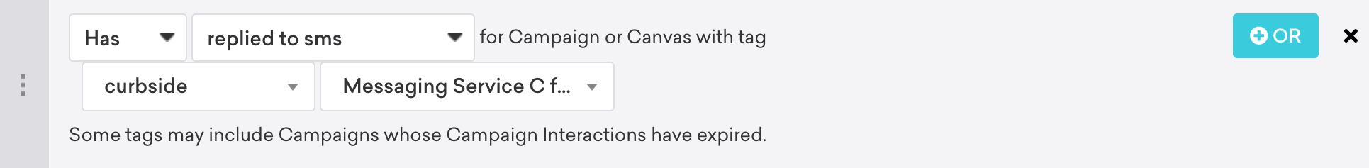 フィルタを使用したキャンペーン"SMS&quot に返信しました。campaign またはCanvas にタグ"Curbside Messaging Service C".